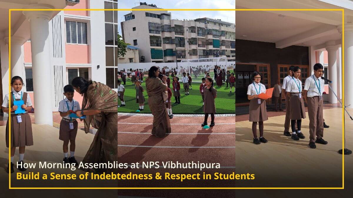 Gratitude in Action –  Daily Assemblies at NPS Vibhuthipura